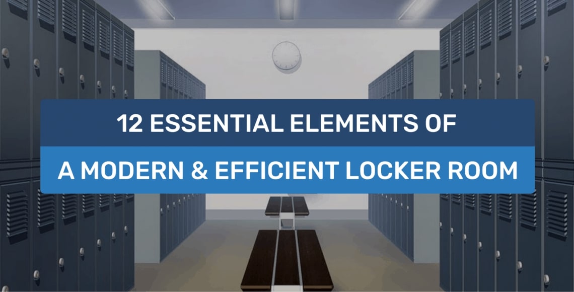 12 Essential Elements of A Modern & Efficient Locker Room CUBISPEC